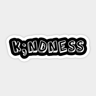 k;ndness Sticker
